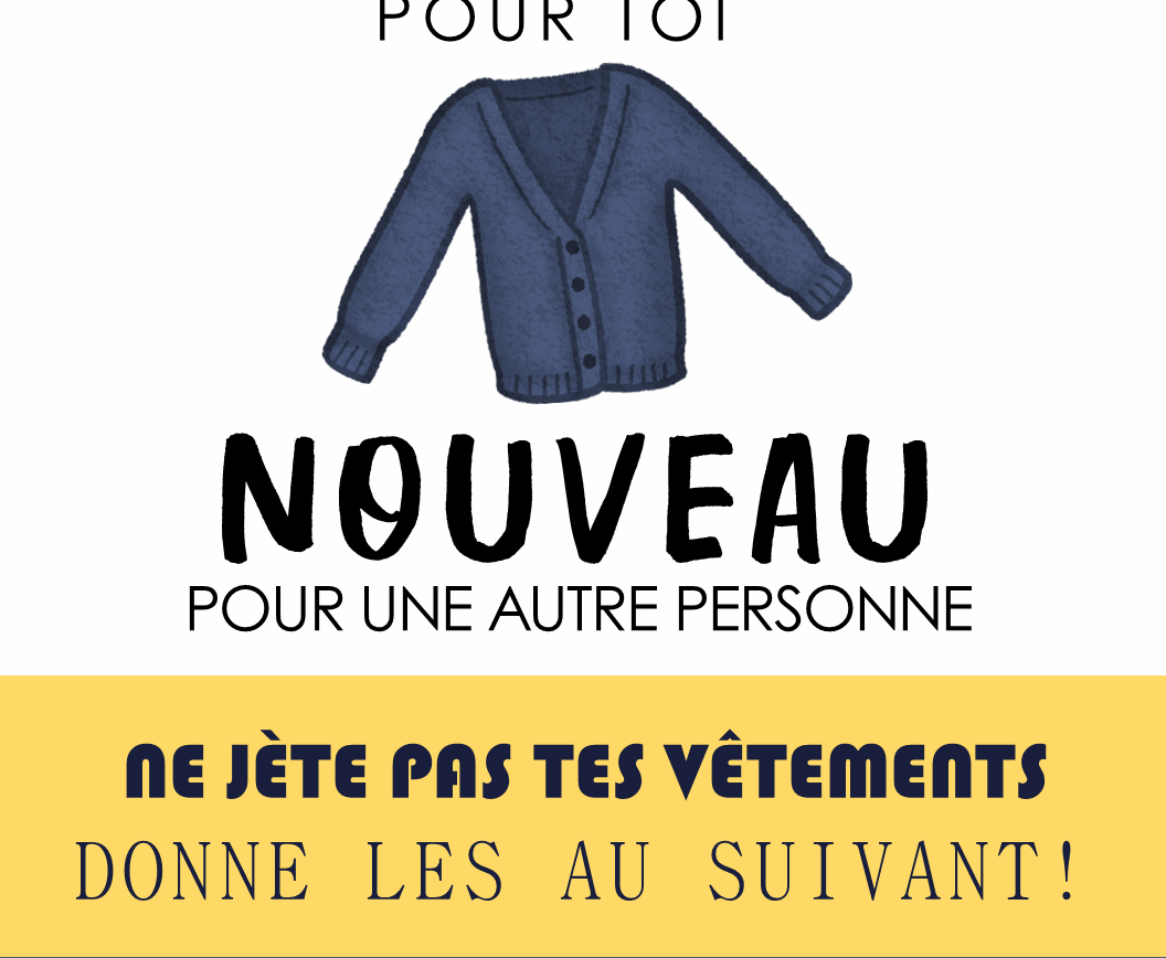 Ne jette pas tes vêtements !